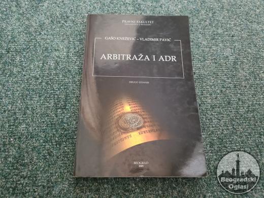 Arbitraža i ADR - Gašo Knežević, Vladimir Pavić