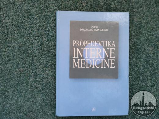 Propedevtika interne medicine - Dragoljub Manojlović