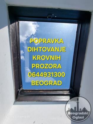 PopravkaKrovnihProzora0644931300,Beograd,